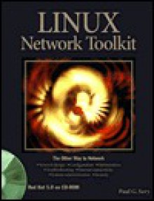 Linux Network Toolkit [With Includes Samba Software] - Paul G. Sery