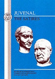 Juvenal: The Satires - Juvenal, John Ferguson