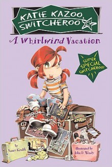 A Whirlwind Vacation (Katie Kazoo, Switcheroo Super Special) - Nancy E. Krulik