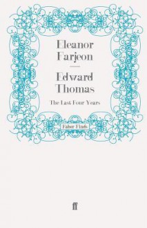 Edward Thomas - Eleanor Farjeon