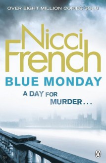 Blue Monday - Nicci French