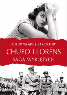 Saga wyklętych - Chufo Llorens