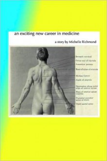 An Exciting New Career in Medicine - Michelle Richmond