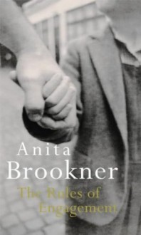 The Rules Of Engagement - Anita Brookner