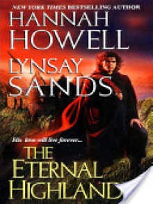 The Eternal Highlander (MacNachton Vampires #1) - Hannah Howell, Lynsay Sands