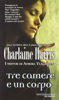 Tre camere e un corpo - Charlaine Harris