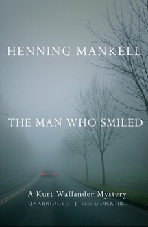 The Man Who Smiled (Audio) - Henning Mankell