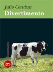 Divertimento - Julio Cortázar