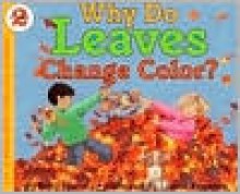 Why Do Leaves Change Color? Book and Tape [With Book] - Betsy Maestro, Loretta Krupinski