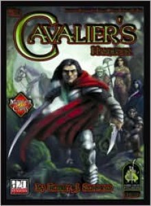 The Cavalier's Handbook: A Master Class D20 System Sourcebook - Scott Fitzgerald Gray