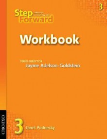 Step Forward 3: Language for Everyday Life Workbook - Jayme Adelson-Goldstein