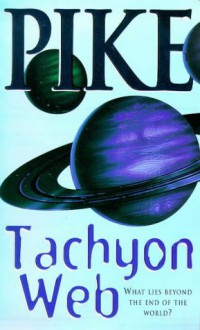 The Tachyon Web - Christopher Pike