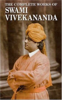 Complete Works of Swami Vivekananda, 9 Vols. - Swami Vivekananda