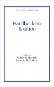 Handbook on Taxation - W. Bartley Hildreth