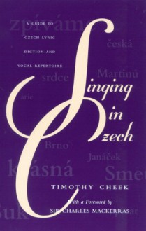 Singing in Czech - Timothy Cheek