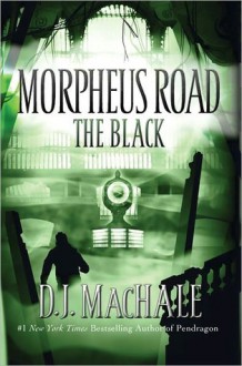 The Black - D.J. MacHale