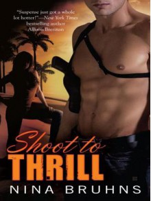 Shoot to Thrill - Nina Bruhns