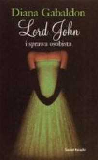 Lord John i sprawa osobista - Diana Gabaldon