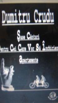 Şase cânturi pentru cei care vor să-şi închirieze apartamente - Dumitru Crudu