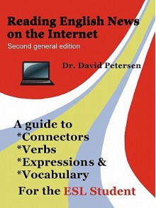 Reading English News on the Internet (Second General Edition) - David Petersen