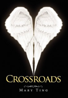 Crossroads - Mary Ting