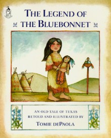 Legend of the Bluebonnet SAN - Tomie dePaola