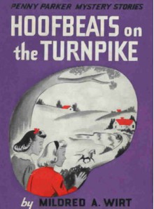 Hoofbeats on the Turnpike - Mildred A. Wirt