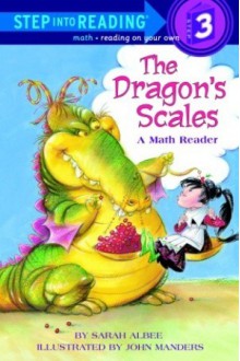 The Dragon's Scales (Step-Into-Reading, Step 3) - Sarah Albee, John Manders