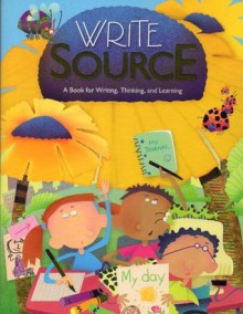 Great Source Write Source: Student Edition Softcover Grade 2 2006 (Write Source New Generation) - Dave Kemper, Patrick Sebranek, Verne Meyer, Great Source