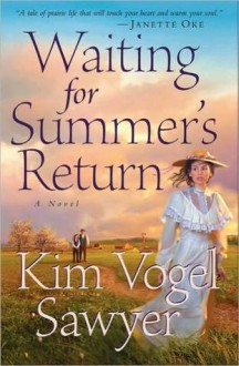 Waiting for Summer's Return - Kim Vogel Sawyer