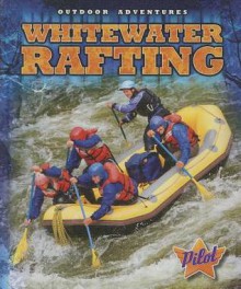 Whitewater Rafting - Sara Green