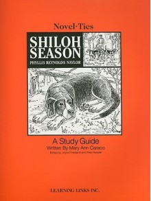 Shiloh Season - Mary Ann Caraco, Phyllis Reynolds Naylor, Joyce Friedland, Rikki Kessler