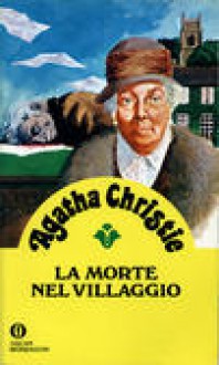 La morte nel villaggio - Giuseppina Taddei, Claudio Savonuzzi, Agatha Christie