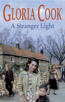 A Stranger Light - Gloria Cook