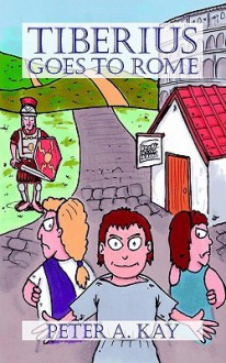 Tiberius Goes to Rome - Peter Kay