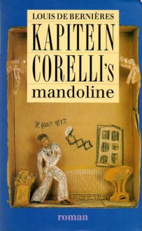 Kapitein Corelli's mandoline - Louis de Bernières, Tinke Davids