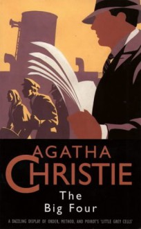 The Big Four - Agatha Christie