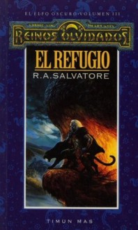 El refugio - R.A. Salvatore