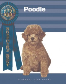 Poodle - Marcia A. Foy, Isabelle Francais, Bernd Brinkmann