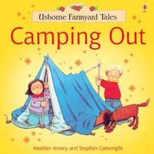 Camping Out Sticker Book - Heather Amery, Stephen Cartwright