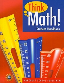 Think Math! Student Handbook, Grade 4 - Harcourt