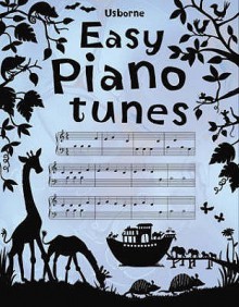 Easy Piano Tunes (Usborne Music Books) - Kirsteen Rogers