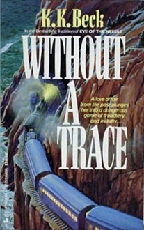 Without A Trace - K.K. Beck