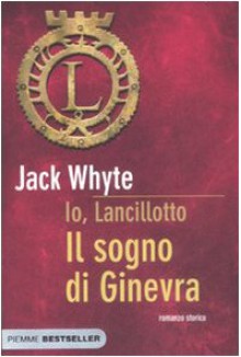 Il sogno di Ginevra - Jack Whyte