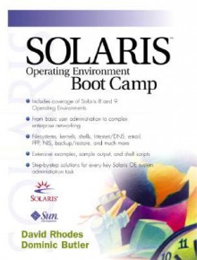 Solaris Operating Environment Boot Camp - David Rhodes, Dominic Butler