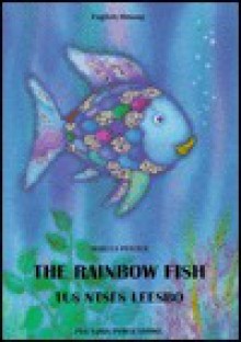 The Rainbow Fish = Tus Ntses Leesbo - Marcus Pfister, Blia Xiong