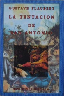 La tentación de San Antonio - Michel Foucault, Gustave Flaubert