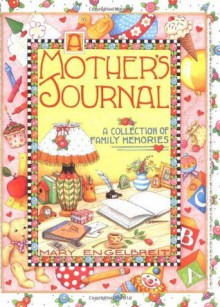 Mother's Journal : A Collection of Family Memories - Mary Engelbreit