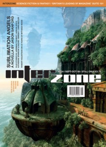 Interzone - Science Fiction & Fantasy (Sept-Oct 2009, Issue #224) - Jason Sanford, Jeremiah Tolbert, Adrian Joyce, Katherine Sparrow, Rachel Swirsky, Adam Tredowski, Chris Butler, Martin Bland, Paul Drummond, Mark Pexton, Dave Senecal