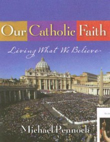 Our Catholic Faith - Joyce Rupp